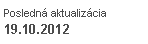 Blok textu: Posledn aktualizcia19.10.2012